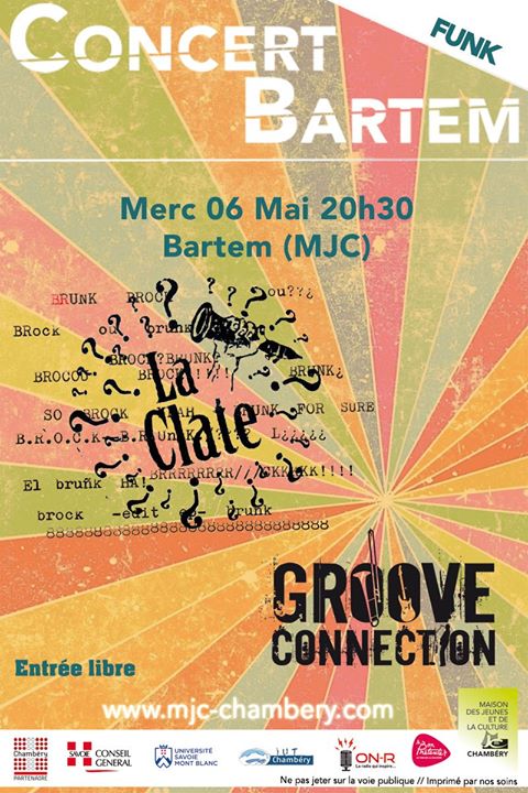 Groove Connection et La Clate