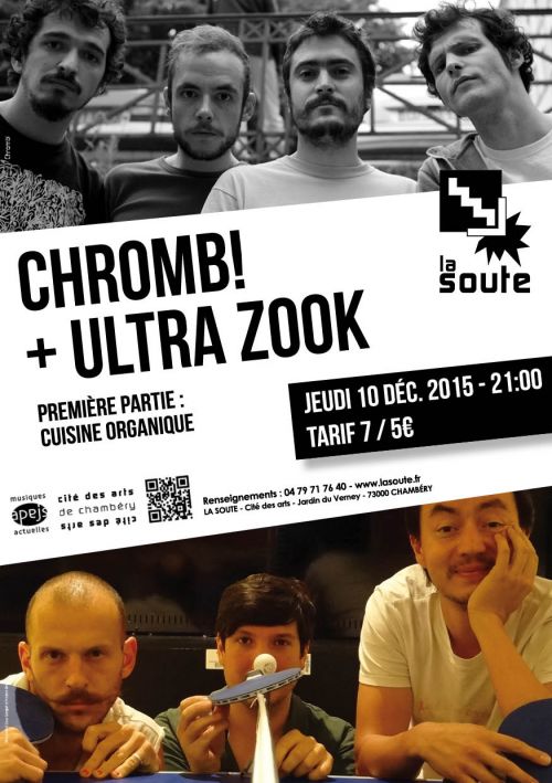 CHROMB! + ULTRA ZOOK + CUISINE ORGANIQUE