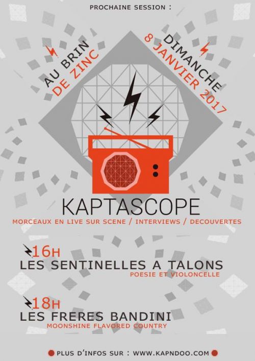 Kaptascope session#4 : Les Sentinelles à Talons