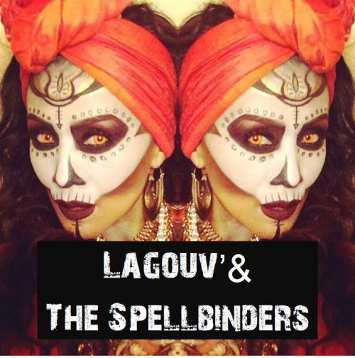 Lagouv’& The Spellblinders