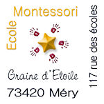 Portes Ouvertes Ecole Montessori "Graine d'Etoile" 73420 Méry