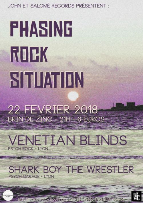 Phasing Rock Situation // Venetian Blinds - Shark Boy The Wrestler