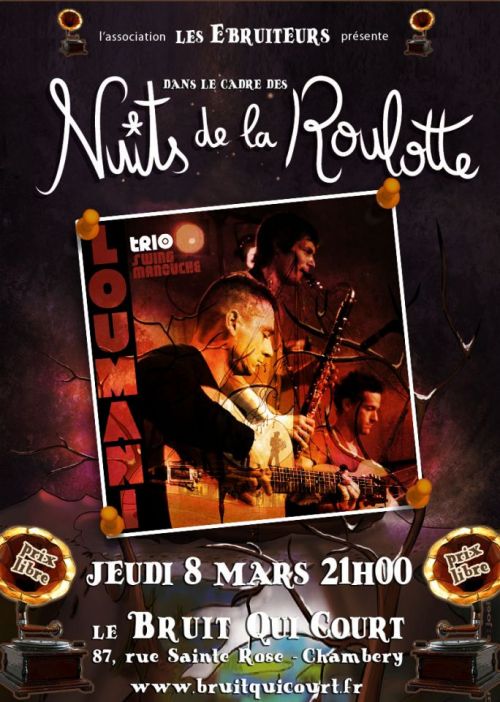 Loumani Trio, Les Nuits de la Roulotte - la tournée des bars