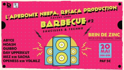Neefa x Resaca présentent : Barbecue techno