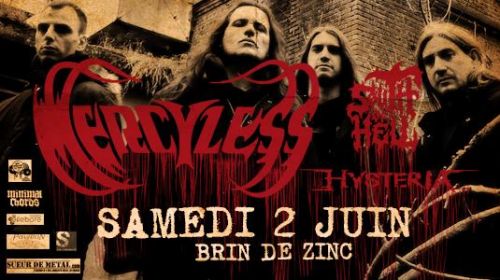 Mercyless + South of Hell + Hysteria (Death Métal)