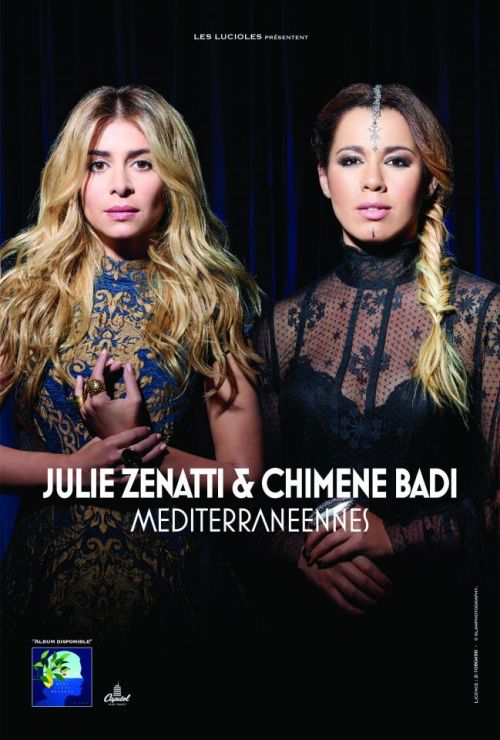 Julie Zenatti & Chimène Badi, Méditerranéennes