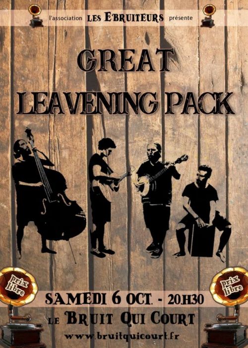The Great Leavening Pack en concert