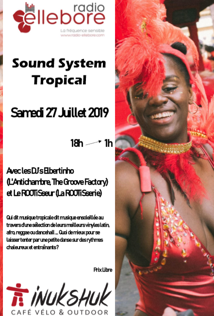 Soirée Sound System Tropical - ELLEBORE #2