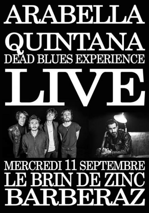 Quintana Dead Blues eXperience + Arabella