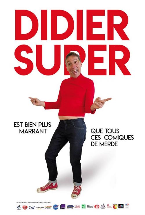 Didier Super (Nouveau Spectacle)
