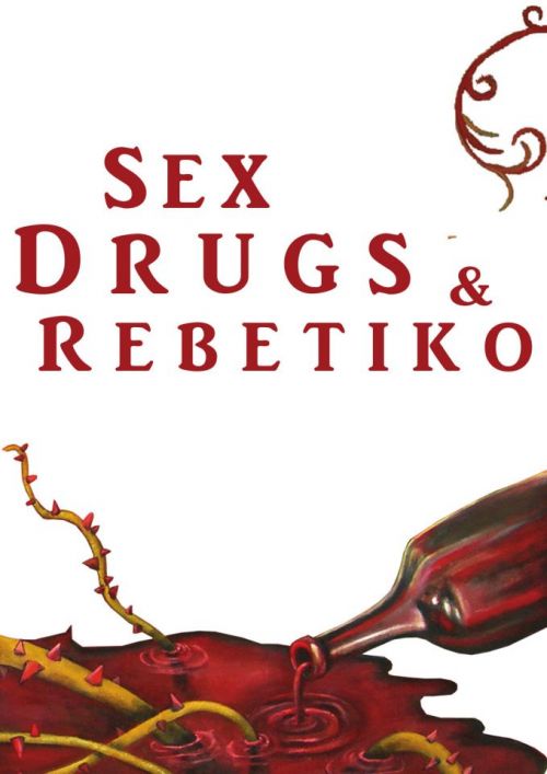 Sex Drugs & Rebetiko + Pnevmatiko