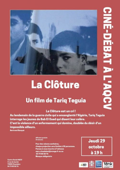 Projection ciné-débat à l'AQCV de « La clôture » de Tarik Teguia, 25 minutes, le jeudi 29 octobre 2020 à 19h