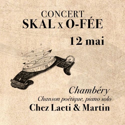 Skal x O-Fée - Chambéry