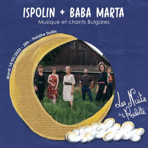 ISPOLIN + BABA MARTA (Nuits de la Roulotte)