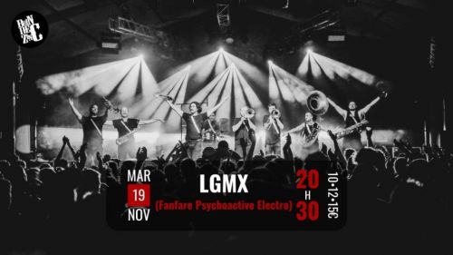 LGMX (Fanfare Psychoactive Electro)