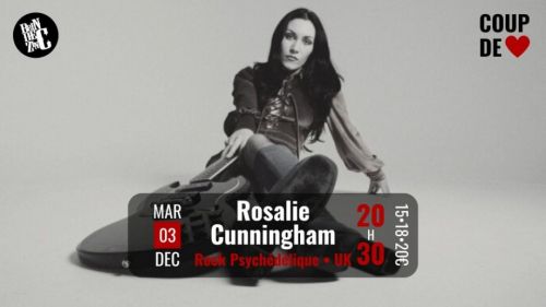 Rosalie Cunningham (Rock Psychédélique • UK • Coup de ❤️)